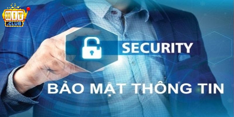 Chính Sách Bảo Mật HITCLUB Bảo Vệ Dữ Liệu Và Quyền Lợi Khách Hàng Chính sách bảo mật thông tin trên HITCLUB