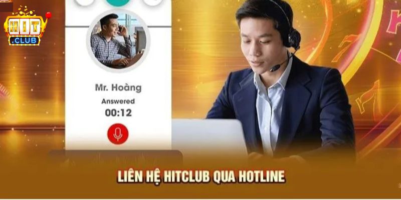 Liên Hệ HITCLUB - Các Kênh Hỗ Trợ Khách Hàng Nhanh Chóng Và Chuyên Nghiệp Liên hệ HITCLUB qua Hotline độc quyền